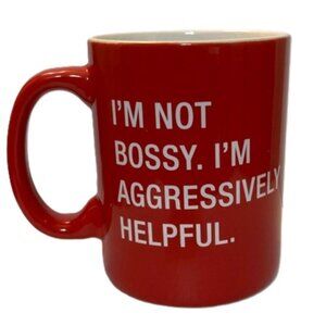 “I’m Not Bossy. I’m Aggressively Helpful.” Red & White Coffee Mug 12 oz